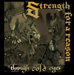 descargar álbum Strength For A Reason - Through Cold Eyes