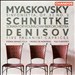 Nikolay Myaskovsky: Sinfonietta; Alfred Schnittke: Sonata for Violin & Chamber Orchestra