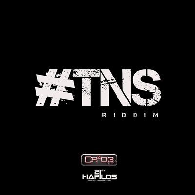 #TNS Riddim