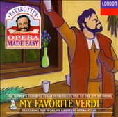 Pavarotti's Opera Made Easy: My Favorite Verdi