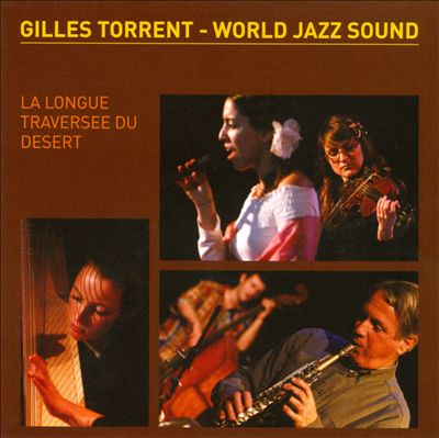 World Jazz Sound: La Longue Traversee Du Desert