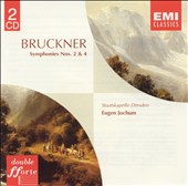 Bruckner: Symphonies Nos. 2 & 4