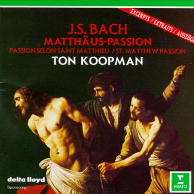 Bach: Matthaüs-Passion [Excerpts]
