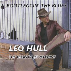 ladda ner album Leo Hull - Bootleggin The Blues