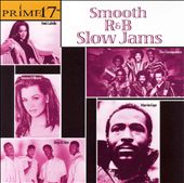 Prime 17: Smooth R&B Slow Jams