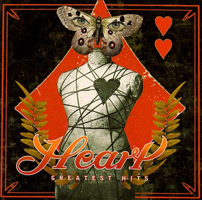 These Dreams: Heart's Greatest Hits [1997]