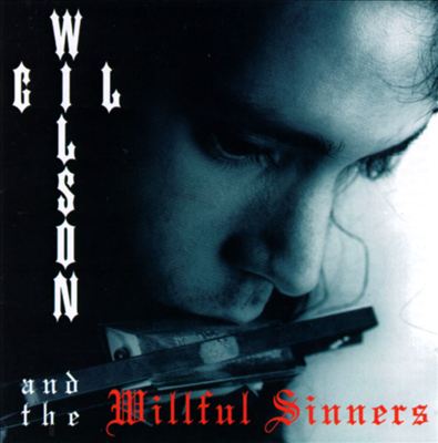 Wilson Gil & the Willful Sinners