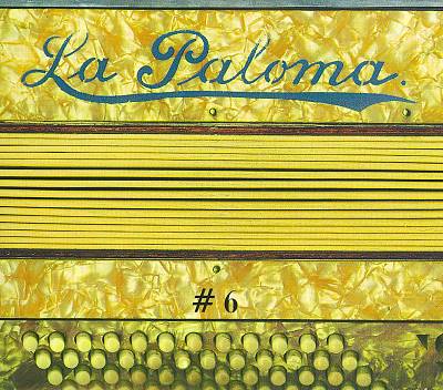 La Paloma, Vol. 6: One Song for All Worlds