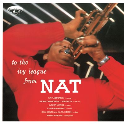 To The Ivy League From Nat Adderley