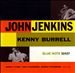 John Jenkins with Kenny Burrell