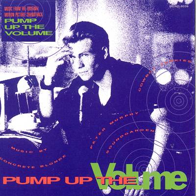 Pump Up the Volume [Original Soundtrack]