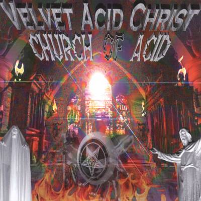The Church of Acid