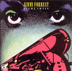 descargar álbum Jimmy Forrest - Night Train