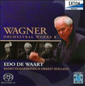 Wagner: Orchestral Works, Vol. 2