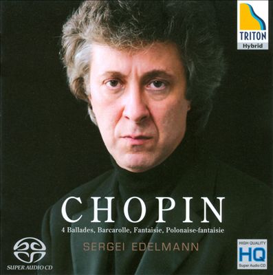 Chopin: Ballads; Barcarolle; Fantasie