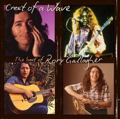 Crest of a Wave: The Best of Rory Gallagher, Pt. 2