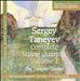 Sergey Taneyev: Complete String Quartets, Vol. 1