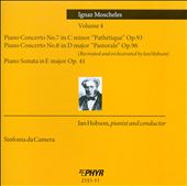 Ignaz Moscheles: Piano Concertos, Vol. 4