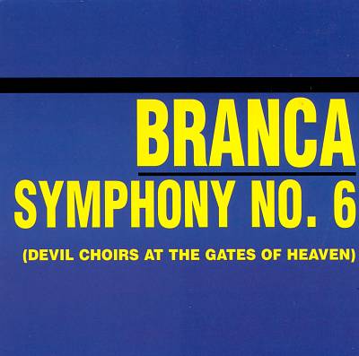 Symphony No. 6 (Devil Choirs at the Gates of Heaven)