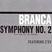 Glenn Branca: Symphony No. 2 "The Peak of the Sacred"