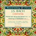 Bach: Cantatas, BWV 140 & 4