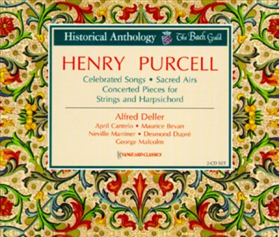 Henry Purcell: Celebrated Songs/Sacred Airs/Concerted Pieces For Strings & Harpsichord