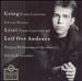 Grieg: Piano Concerto; 6 Lyric Pieces; Liszt: Piano Concerto No. 2