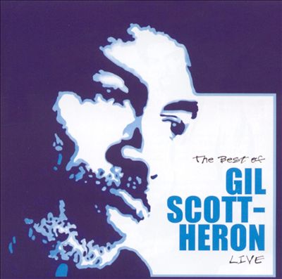 The Best of Gil Scott-Heron Live