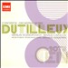 Henri Dutilleux: Concertos; Orchestral Works