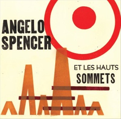 Angelo Spencer et Les Haunts Sommets