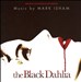 The Black Dahlia [Original Soundtrack Recording]