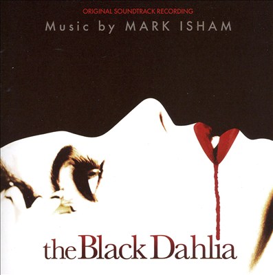 The Black Dahlia, film score