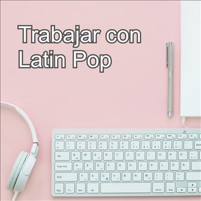 Trabajar con Latin Pop