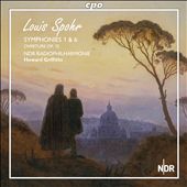 Spohr: Symphonic Works, Vol. 3 - Symphonies Nos. 1 & 6; Overture Op. 12