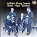 Juilliard String Quartet Plays Mozart, Haydn, Schubert