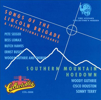 Songs of the Lincoln & Int'l. Brigade/Southern Mtn. Hoedown