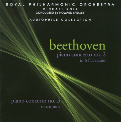 Beethoven: Piano Concerto Nos. 2 & 3