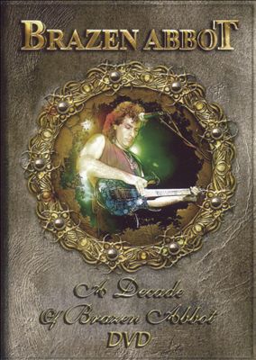 Decade of Brazen Abbot [DVD]