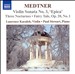 Medtner: Violin Sonata No. 3; Three Nocturnes; Fairy Tale
