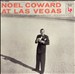 Noel Coward at Las Vegas