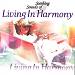 Soothing Sounds: Living in Harmony