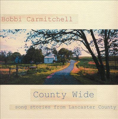 Country Wide: Song Stories from Lancaster County