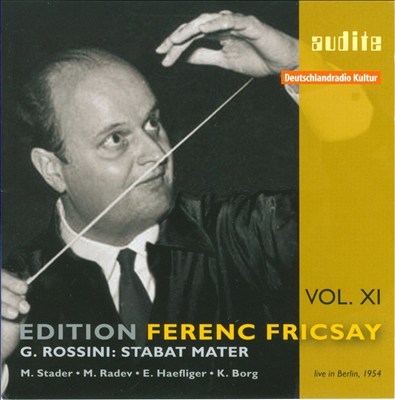 Edition Ferenc Fricsay, Vol. 11: Rossini - Stabat Mater