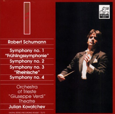 Schumann: Symphonies Nos. 1 "Frühlingssymphonie", 2, 3 "Rheinische" & 4