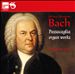 Bach: Passacaglia Organ Works