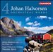 Johan Halvorsen: Orchestral Works, Vol. 4