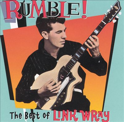 Rumble! The Best of Link Wray