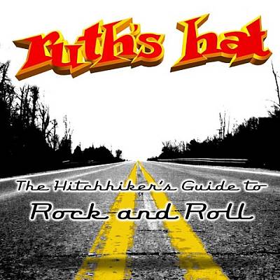 The Hitchhiker's Guide to Rock and Roll