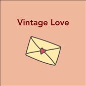 Vintage Love [Universal]