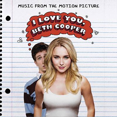 I Love You, Beth Cooper [Music From the Motion Picture]